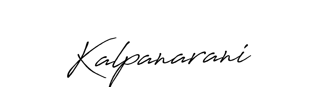 Kalpanarani stylish signature style. Best Handwritten Sign (Antro_Vectra_Bolder) for my name. Handwritten Signature Collection Ideas for my name Kalpanarani. Kalpanarani signature style 7 images and pictures png