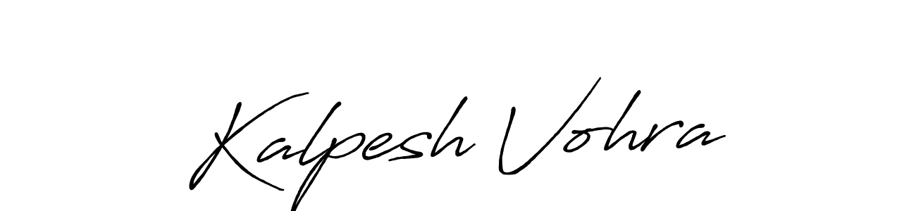 Create a beautiful signature design for name Kalpesh Vohra. With this signature (Antro_Vectra_Bolder) fonts, you can make a handwritten signature for free. Kalpesh Vohra signature style 7 images and pictures png