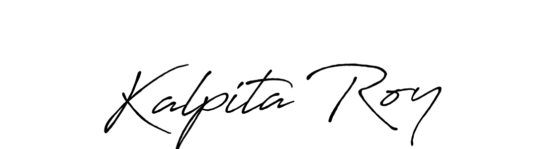 Make a beautiful signature design for name Kalpita Roy. With this signature (Antro_Vectra_Bolder) style, you can create a handwritten signature for free. Kalpita Roy signature style 7 images and pictures png