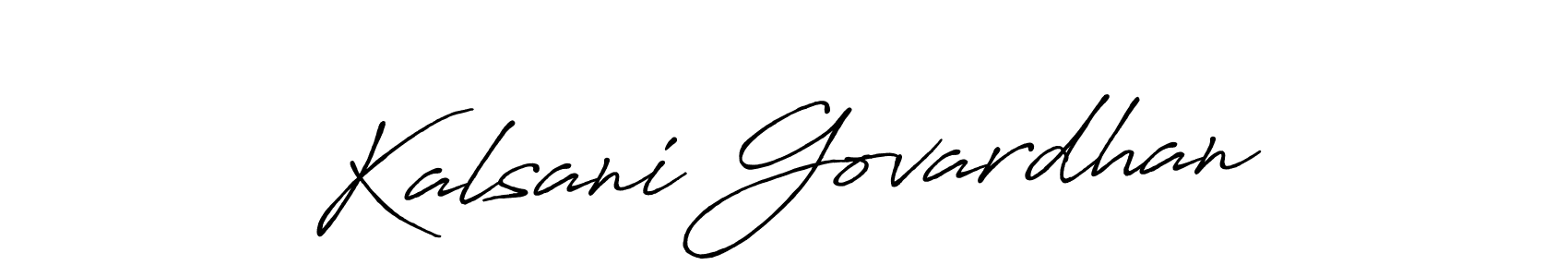 Antro_Vectra_Bolder is a professional signature style that is perfect for those who want to add a touch of class to their signature. It is also a great choice for those who want to make their signature more unique. Get Kalsani Govardhan name to fancy signature for free. Kalsani Govardhan signature style 7 images and pictures png