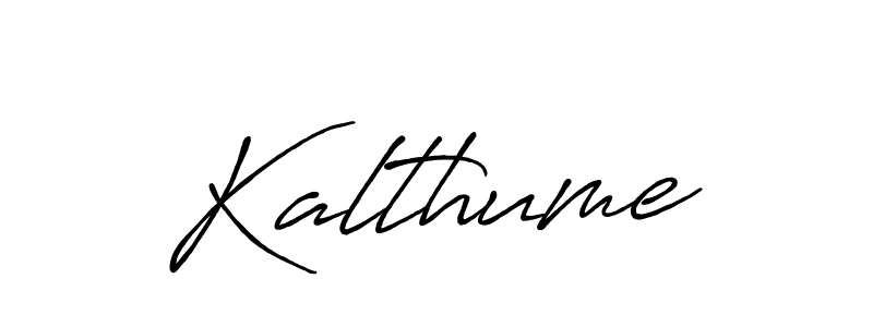 How to make Kalthume signature? Antro_Vectra_Bolder is a professional autograph style. Create handwritten signature for Kalthume name. Kalthume signature style 7 images and pictures png