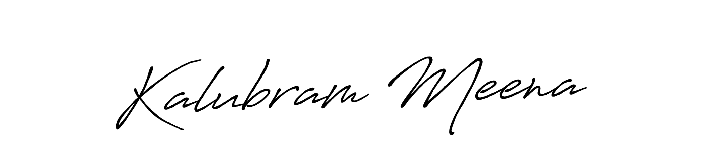 Kalubram Meena stylish signature style. Best Handwritten Sign (Antro_Vectra_Bolder) for my name. Handwritten Signature Collection Ideas for my name Kalubram Meena. Kalubram Meena signature style 7 images and pictures png