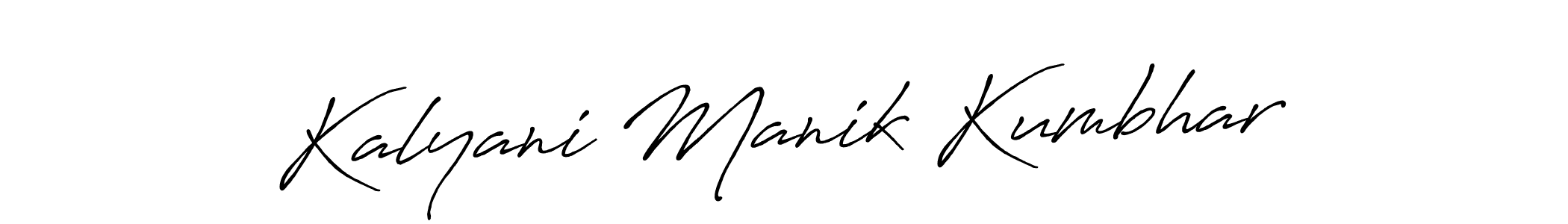 How to make Kalyani Manik Kumbhar signature? Antro_Vectra_Bolder is a professional autograph style. Create handwritten signature for Kalyani Manik Kumbhar name. Kalyani Manik Kumbhar signature style 7 images and pictures png