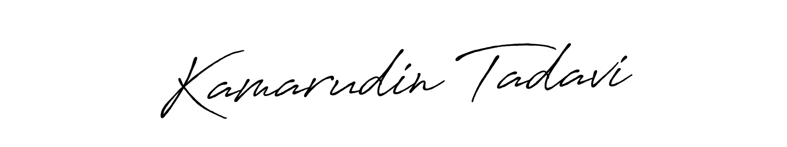 Kamarudin Tadavi stylish signature style. Best Handwritten Sign (Antro_Vectra_Bolder) for my name. Handwritten Signature Collection Ideas for my name Kamarudin Tadavi. Kamarudin Tadavi signature style 7 images and pictures png