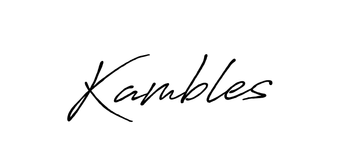 Design your own signature with our free online signature maker. With this signature software, you can create a handwritten (Antro_Vectra_Bolder) signature for name Kambles. Kambles signature style 7 images and pictures png
