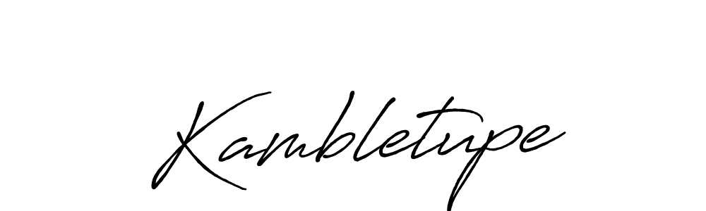 if you are searching for the best signature style for your name Kambletupe. so please give up your signature search. here we have designed multiple signature styles  using Antro_Vectra_Bolder. Kambletupe signature style 7 images and pictures png