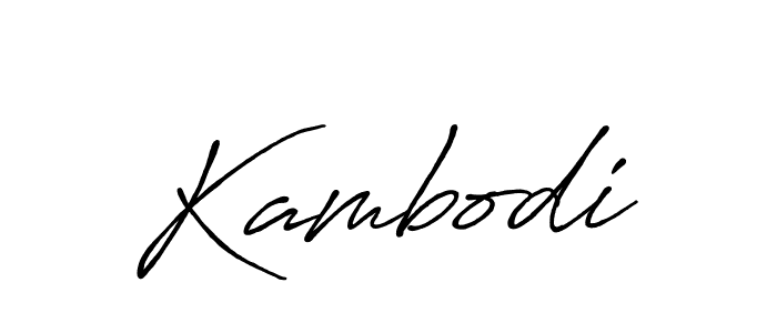 Create a beautiful signature design for name Kambodi. With this signature (Antro_Vectra_Bolder) fonts, you can make a handwritten signature for free. Kambodi signature style 7 images and pictures png