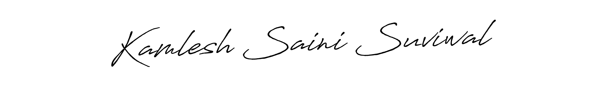 Make a short Kamlesh Saini Suviwal signature style. Manage your documents anywhere anytime using Antro_Vectra_Bolder. Create and add eSignatures, submit forms, share and send files easily. Kamlesh Saini Suviwal signature style 7 images and pictures png