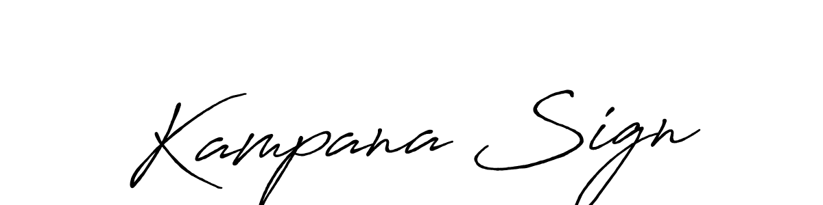 You should practise on your own different ways (Antro_Vectra_Bolder) to write your name (Kampana Sign) in signature. don't let someone else do it for you. Kampana Sign signature style 7 images and pictures png