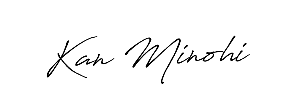 Kan Minohi stylish signature style. Best Handwritten Sign (Antro_Vectra_Bolder) for my name. Handwritten Signature Collection Ideas for my name Kan Minohi. Kan Minohi signature style 7 images and pictures png