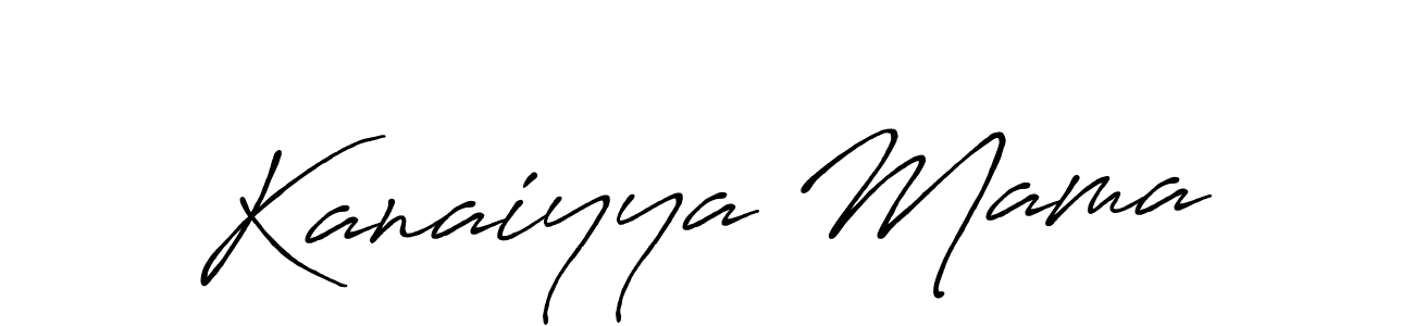 Make a beautiful signature design for name Kanaiyya Mama. With this signature (Antro_Vectra_Bolder) style, you can create a handwritten signature for free. Kanaiyya Mama signature style 7 images and pictures png