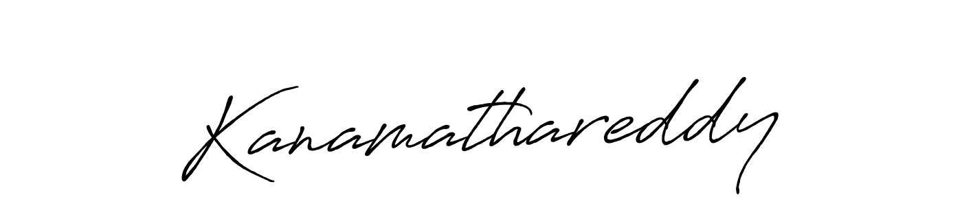 Make a beautiful signature design for name Kanamathareddy. With this signature (Antro_Vectra_Bolder) style, you can create a handwritten signature for free. Kanamathareddy signature style 7 images and pictures png