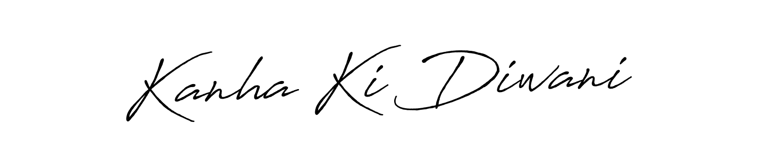 Design your own signature with our free online signature maker. With this signature software, you can create a handwritten (Antro_Vectra_Bolder) signature for name Kanha Ki Diwani. Kanha Ki Diwani signature style 7 images and pictures png