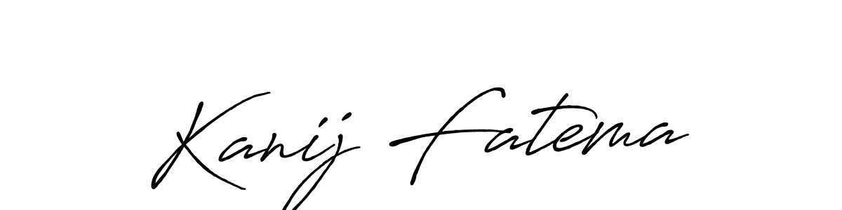 Create a beautiful signature design for name Kanij Fatema. With this signature (Antro_Vectra_Bolder) fonts, you can make a handwritten signature for free. Kanij Fatema signature style 7 images and pictures png