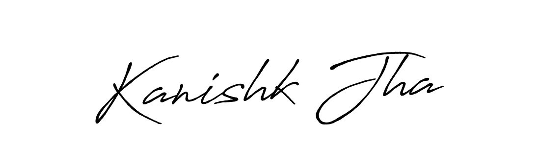 Once you've used our free online signature maker to create your best signature Antro_Vectra_Bolder style, it's time to enjoy all of the benefits that Kanishk Jha name signing documents. Kanishk Jha signature style 7 images and pictures png