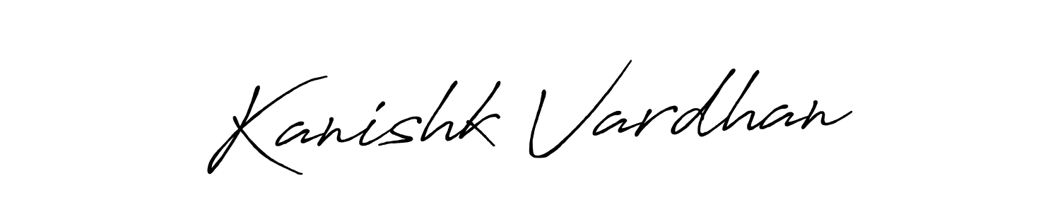 Use a signature maker to create a handwritten signature online. With this signature software, you can design (Antro_Vectra_Bolder) your own signature for name Kanishk Vardhan. Kanishk Vardhan signature style 7 images and pictures png