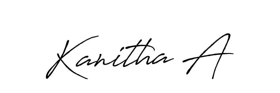 Make a beautiful signature design for name Kanitha A. With this signature (Antro_Vectra_Bolder) style, you can create a handwritten signature for free. Kanitha A signature style 7 images and pictures png