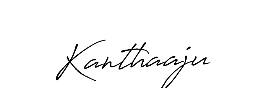 How to make Kanthaaju name signature. Use Antro_Vectra_Bolder style for creating short signs online. This is the latest handwritten sign. Kanthaaju signature style 7 images and pictures png