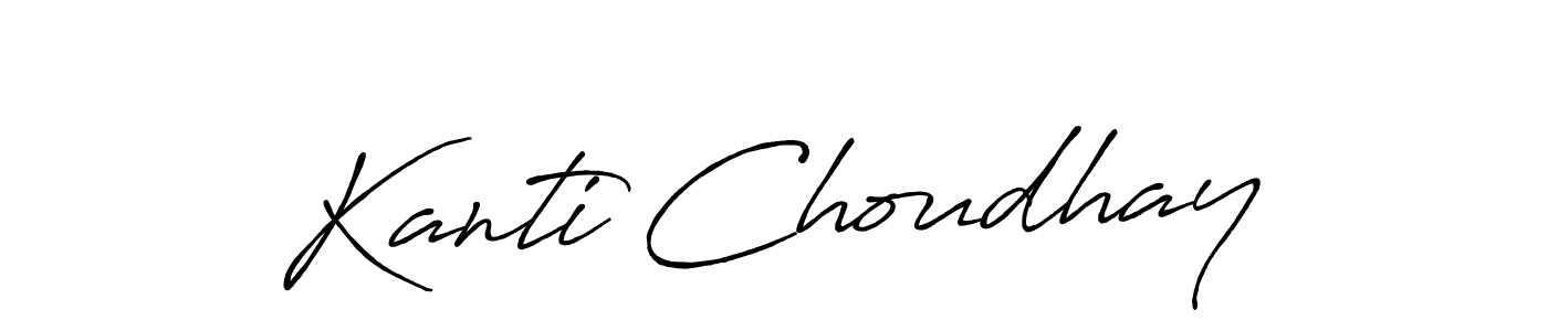 Kanti Choudhay stylish signature style. Best Handwritten Sign (Antro_Vectra_Bolder) for my name. Handwritten Signature Collection Ideas for my name Kanti Choudhay. Kanti Choudhay signature style 7 images and pictures png
