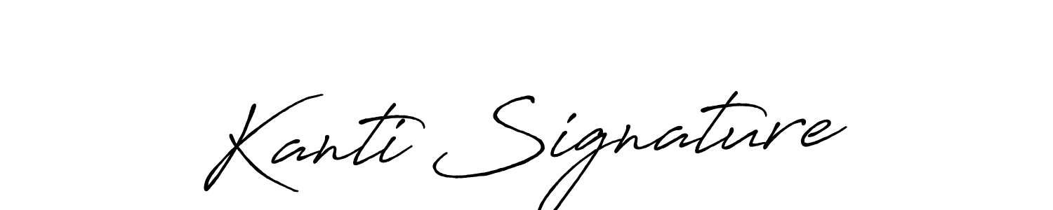 How to make Kanti Signature name signature. Use Antro_Vectra_Bolder style for creating short signs online. This is the latest handwritten sign. Kanti Signature signature style 7 images and pictures png