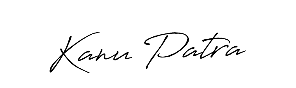 Kanu Patra stylish signature style. Best Handwritten Sign (Antro_Vectra_Bolder) for my name. Handwritten Signature Collection Ideas for my name Kanu Patra. Kanu Patra signature style 7 images and pictures png