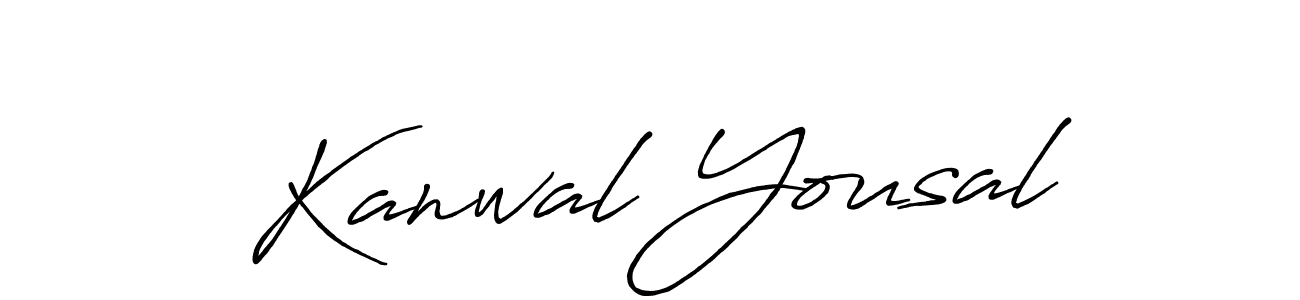 Make a beautiful signature design for name Kanwal Yousal. With this signature (Antro_Vectra_Bolder) style, you can create a handwritten signature for free. Kanwal Yousal signature style 7 images and pictures png