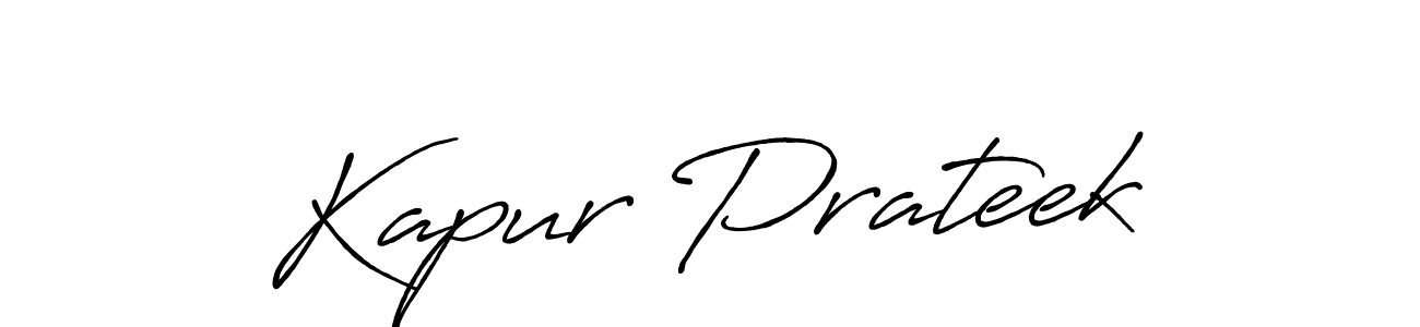 Also we have Kapur Prateek name is the best signature style. Create professional handwritten signature collection using Antro_Vectra_Bolder autograph style. Kapur Prateek signature style 7 images and pictures png