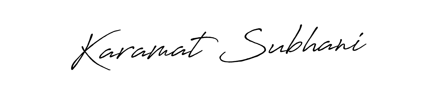 Design your own signature with our free online signature maker. With this signature software, you can create a handwritten (Antro_Vectra_Bolder) signature for name Karamat Subhani. Karamat Subhani signature style 7 images and pictures png