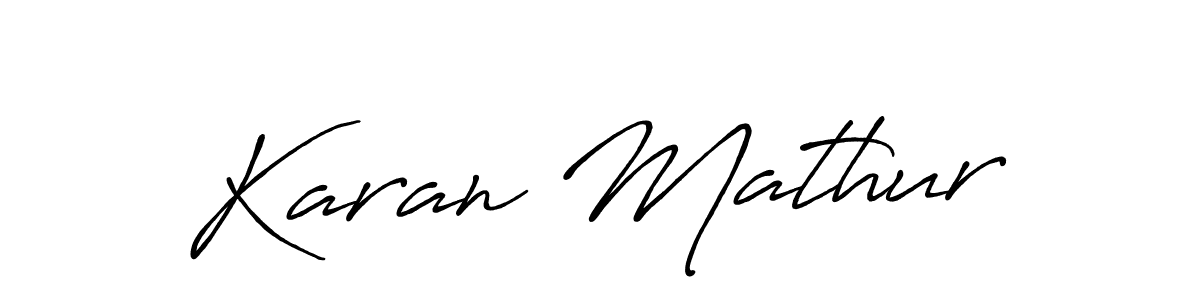 Design your own signature with our free online signature maker. With this signature software, you can create a handwritten (Antro_Vectra_Bolder) signature for name Karan Mathur. Karan Mathur signature style 7 images and pictures png