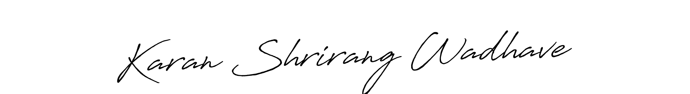 if you are searching for the best signature style for your name Karan Shrirang Wadhave. so please give up your signature search. here we have designed multiple signature styles  using Antro_Vectra_Bolder. Karan Shrirang Wadhave signature style 7 images and pictures png