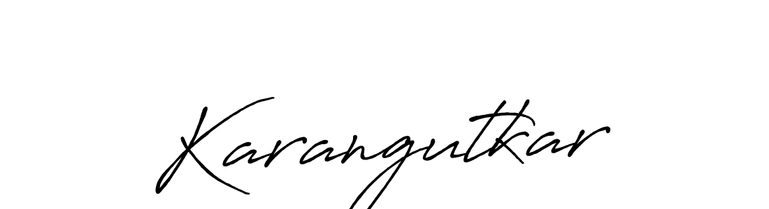Create a beautiful signature design for name Karangutkar. With this signature (Antro_Vectra_Bolder) fonts, you can make a handwritten signature for free. Karangutkar signature style 7 images and pictures png