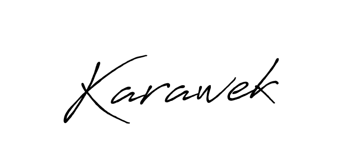 Also we have Karawek name is the best signature style. Create professional handwritten signature collection using Antro_Vectra_Bolder autograph style. Karawek signature style 7 images and pictures png