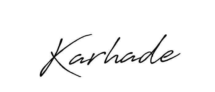 Make a beautiful signature design for name Karhade. With this signature (Antro_Vectra_Bolder) style, you can create a handwritten signature for free. Karhade signature style 7 images and pictures png