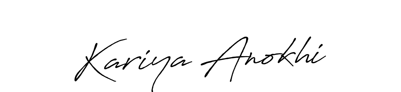 Also we have Kariya Anokhi name is the best signature style. Create professional handwritten signature collection using Antro_Vectra_Bolder autograph style. Kariya Anokhi signature style 7 images and pictures png