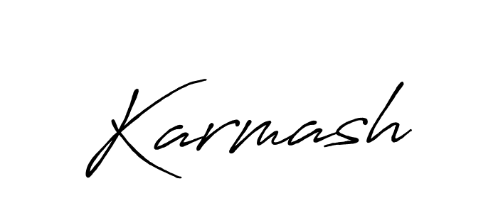 Also we have Karmash name is the best signature style. Create professional handwritten signature collection using Antro_Vectra_Bolder autograph style. Karmash signature style 7 images and pictures png