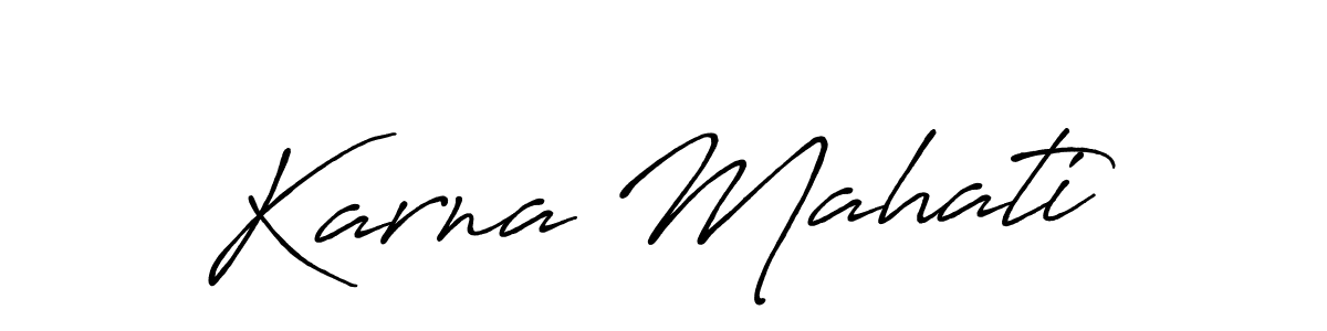 Karna Mahati stylish signature style. Best Handwritten Sign (Antro_Vectra_Bolder) for my name. Handwritten Signature Collection Ideas for my name Karna Mahati. Karna Mahati signature style 7 images and pictures png