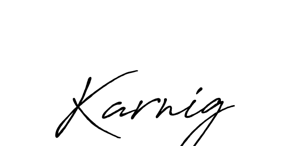Make a beautiful signature design for name Karnig. With this signature (Antro_Vectra_Bolder) style, you can create a handwritten signature for free. Karnig signature style 7 images and pictures png