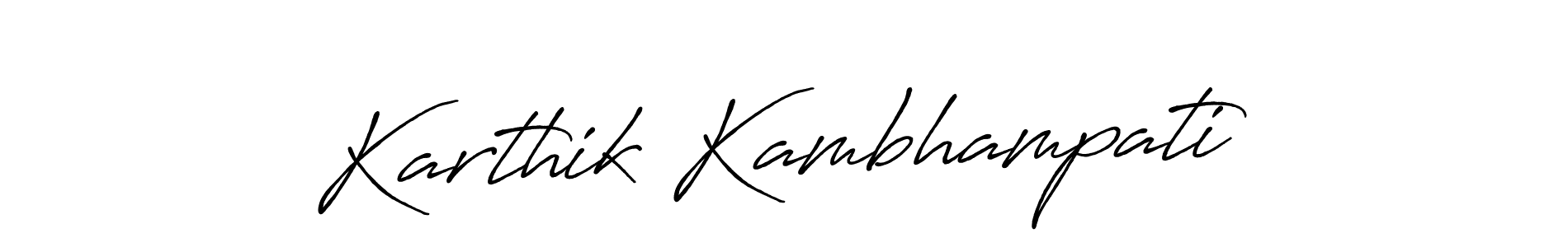 Antro_Vectra_Bolder is a professional signature style that is perfect for those who want to add a touch of class to their signature. It is also a great choice for those who want to make their signature more unique. Get Karthik Kambhampati name to fancy signature for free. Karthik Kambhampati signature style 7 images and pictures png