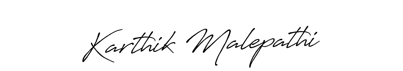 Create a beautiful signature design for name Karthik Malepathi. With this signature (Antro_Vectra_Bolder) fonts, you can make a handwritten signature for free. Karthik Malepathi signature style 7 images and pictures png