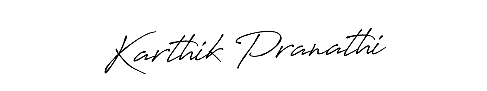 Also we have Karthik Pranathi name is the best signature style. Create professional handwritten signature collection using Antro_Vectra_Bolder autograph style. Karthik Pranathi signature style 7 images and pictures png