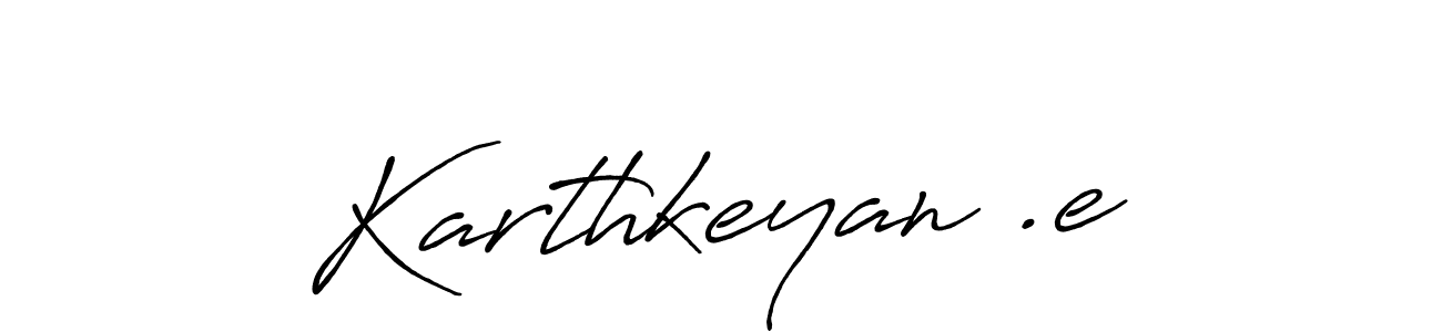 Also we have Karthkeyan .e name is the best signature style. Create professional handwritten signature collection using Antro_Vectra_Bolder autograph style. Karthkeyan .e signature style 7 images and pictures png