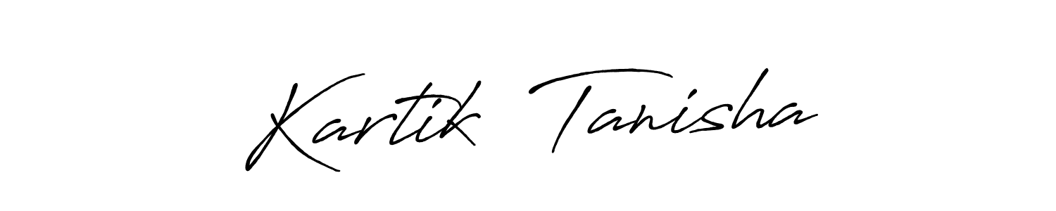 Make a beautiful signature design for name Kartik  Tanisha. With this signature (Antro_Vectra_Bolder) style, you can create a handwritten signature for free. Kartik  Tanisha signature style 7 images and pictures png