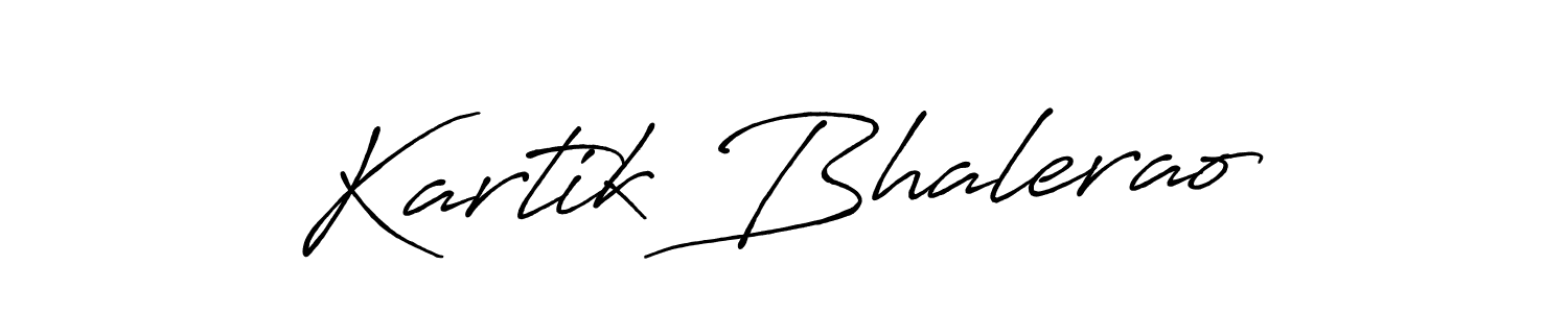 Use a signature maker to create a handwritten signature online. With this signature software, you can design (Antro_Vectra_Bolder) your own signature for name Kartik Bhalerao. Kartik Bhalerao signature style 7 images and pictures png