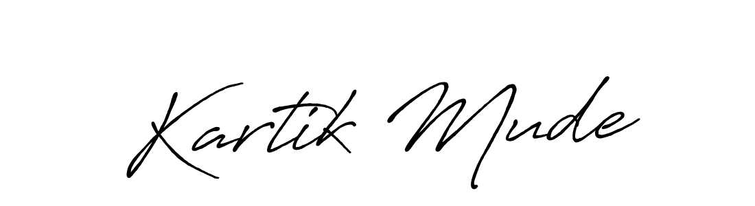 Use a signature maker to create a handwritten signature online. With this signature software, you can design (Antro_Vectra_Bolder) your own signature for name Kartik Mude. Kartik Mude signature style 7 images and pictures png
