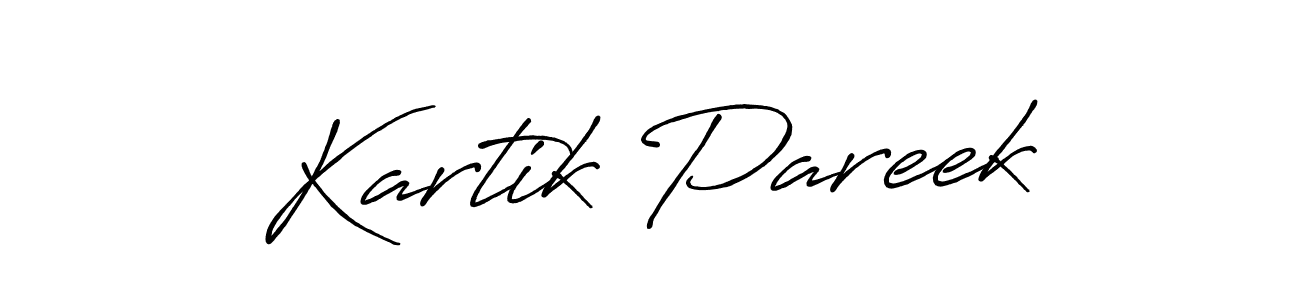 How to make Kartik Pareek signature? Antro_Vectra_Bolder is a professional autograph style. Create handwritten signature for Kartik Pareek name. Kartik Pareek signature style 7 images and pictures png