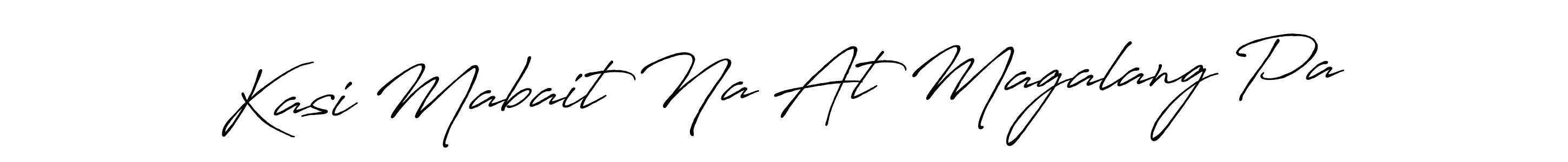 How to Draw Kasi Mabait Na At Magalang Pa signature style? Antro_Vectra_Bolder is a latest design signature styles for name Kasi Mabait Na At Magalang Pa. Kasi Mabait Na At Magalang Pa signature style 7 images and pictures png