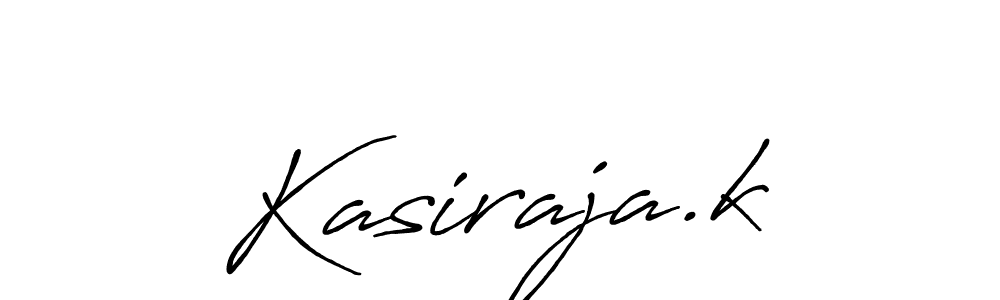 Kasiraja.k stylish signature style. Best Handwritten Sign (Antro_Vectra_Bolder) for my name. Handwritten Signature Collection Ideas for my name Kasiraja.k. Kasiraja.k signature style 7 images and pictures png