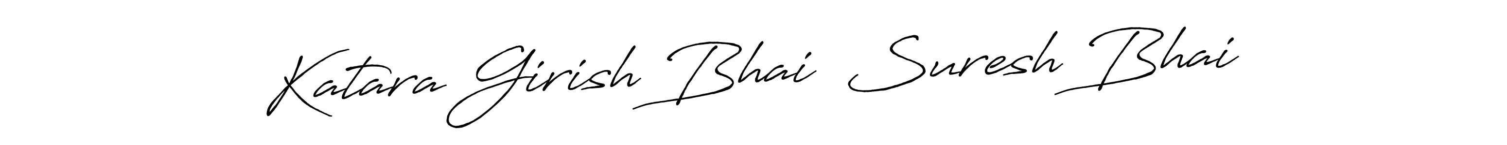 It looks lik you need a new signature style for name Katara Girish Bhai  Suresh Bhai. Design unique handwritten (Antro_Vectra_Bolder) signature with our free signature maker in just a few clicks. Katara Girish Bhai  Suresh Bhai signature style 7 images and pictures png