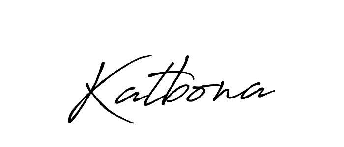 Katbona stylish signature style. Best Handwritten Sign (Antro_Vectra_Bolder) for my name. Handwritten Signature Collection Ideas for my name Katbona. Katbona signature style 7 images and pictures png