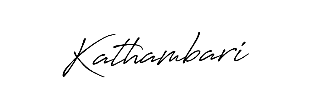 Also we have Kathambari name is the best signature style. Create professional handwritten signature collection using Antro_Vectra_Bolder autograph style. Kathambari signature style 7 images and pictures png